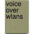 Voice Over Wlans
