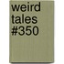 Weird Tales #350