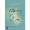 Wheels of a Soul by Rav P. S. Berg