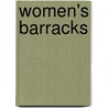 Women's Barracks door Tereska Torres