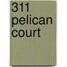 311 Pelican Court door Debbie Macomber