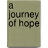 A Journey of Hope