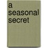 A Seasonal Secret