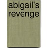 Abigail's Revenge door Pat Ballard