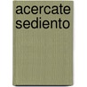 Acercate Sediento by Max Lucado