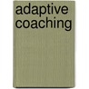 Adaptive Coaching by Terry R. Bacon