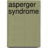 Asperger Syndrome door Julia Leach