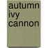 Autumn Ivy Cannon