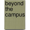 Beyond the Campus door Debra A. Harkins