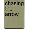 Chasing the Arrow door Charles Reid