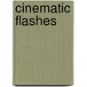 Cinematic Flashes door Assistant Rashna Wadia Richards