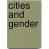 Cities and Gender by Helen Jarvis