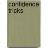 Confidence Tricks by Hamilton Waymire
