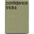Confidence Tricks