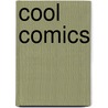 Cool Comics by Pam Price