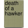 Death of a Hawker by Willem Jan van de Wetering