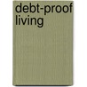Debt-Proof Living door Mary Hunt