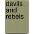 Devils and Rebels