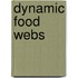 Dynamic Food Webs