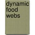 Dynamic Food Webs