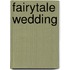 Fairytale Wedding