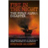 Fire In The Night door Stephen McGinty