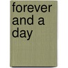 Forever and a Day door Mary McBride