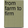 From Farm to Firm door Nora Dudwick