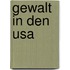 Gewalt In Den Usa