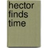 Hector Finds Time