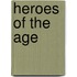 Heroes of the Age