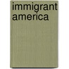 Immigrant America door Rub��N. G. Rumbaut