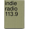 Indie Radio 113.9 by Saura Underscore