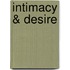 Intimacy & Desire