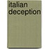Italian Deception