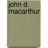 John D. Macarthur door Robert V. Sanford