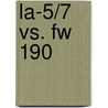 La-5/7 Vs. Fw 190 door Dmitriy Khazanov