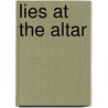 Lies at the Altar door Robin L. Smith