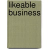 Likeable Business door Theresa Braun