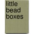 Little Bead Boxes