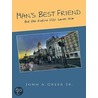 Man's Best Friend by John A. Greer Sr.