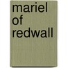 Mariel Of Redwall door Gary Chalk