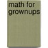 Math for Grownups