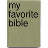 My Favorite Bible door Rondi DeBoer