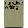 Narrative Writing by Tara McCarthy