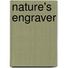 Nature's Engraver door Jenny Uglow