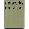 Networks on Chips by Luca Benini