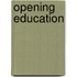 Opening Education