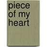 Piece of My Heart door Lynn Madelenna Menna