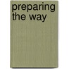 Preparing the Way by Sue Mink